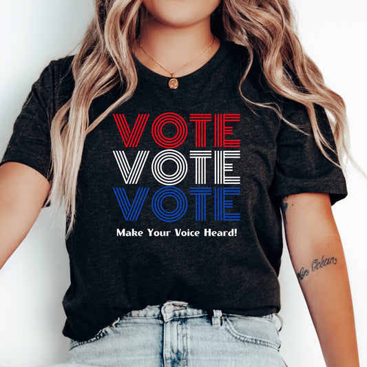 VOTE Shirt, Red White and Blue Vote Tee, Make Your Voice Heard Shirt