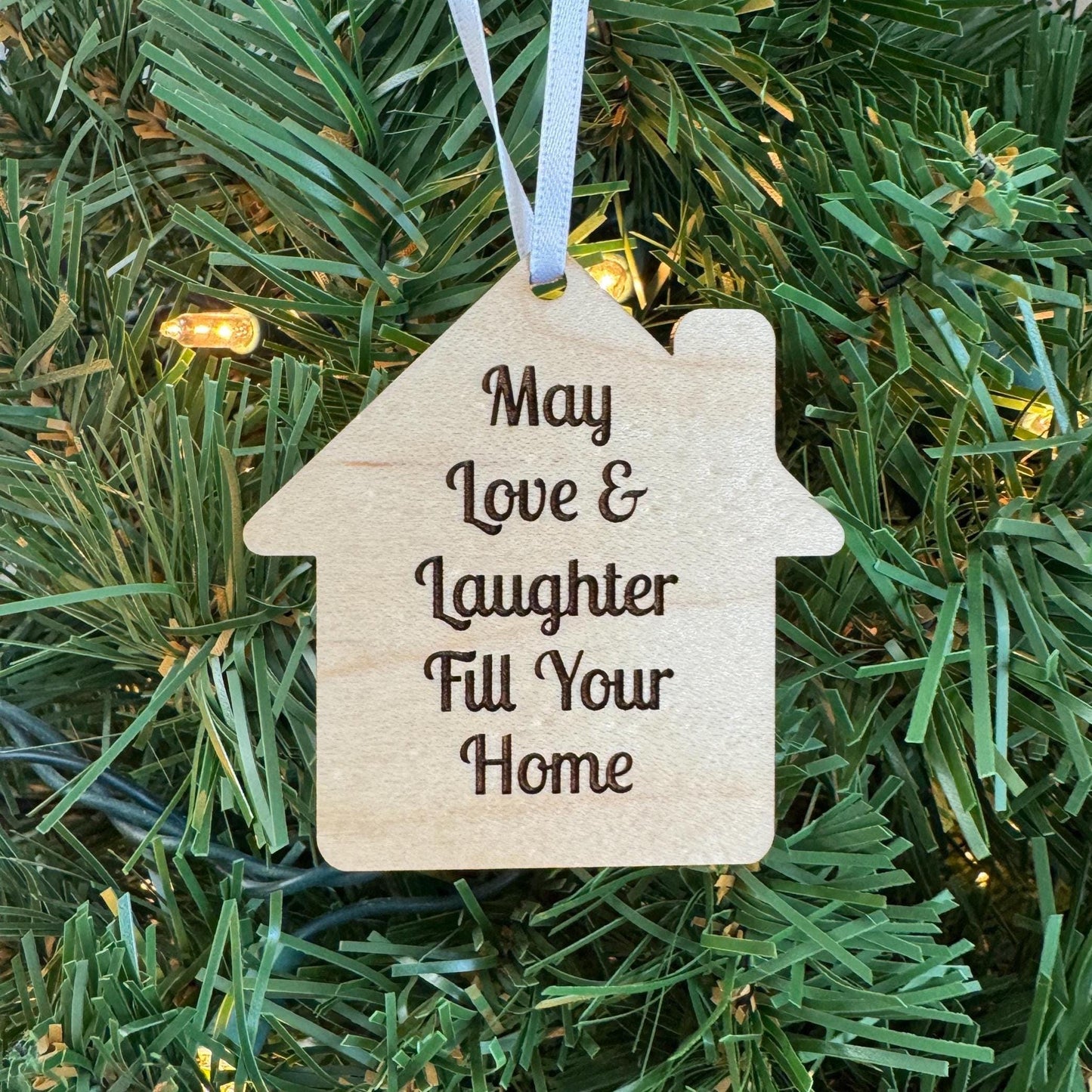 Realtor Branded New Homeowner Gift Ornament - Housewarming Gift - May Love & Laughter Fill Your Home Ornament - Realtor Gift with Logo