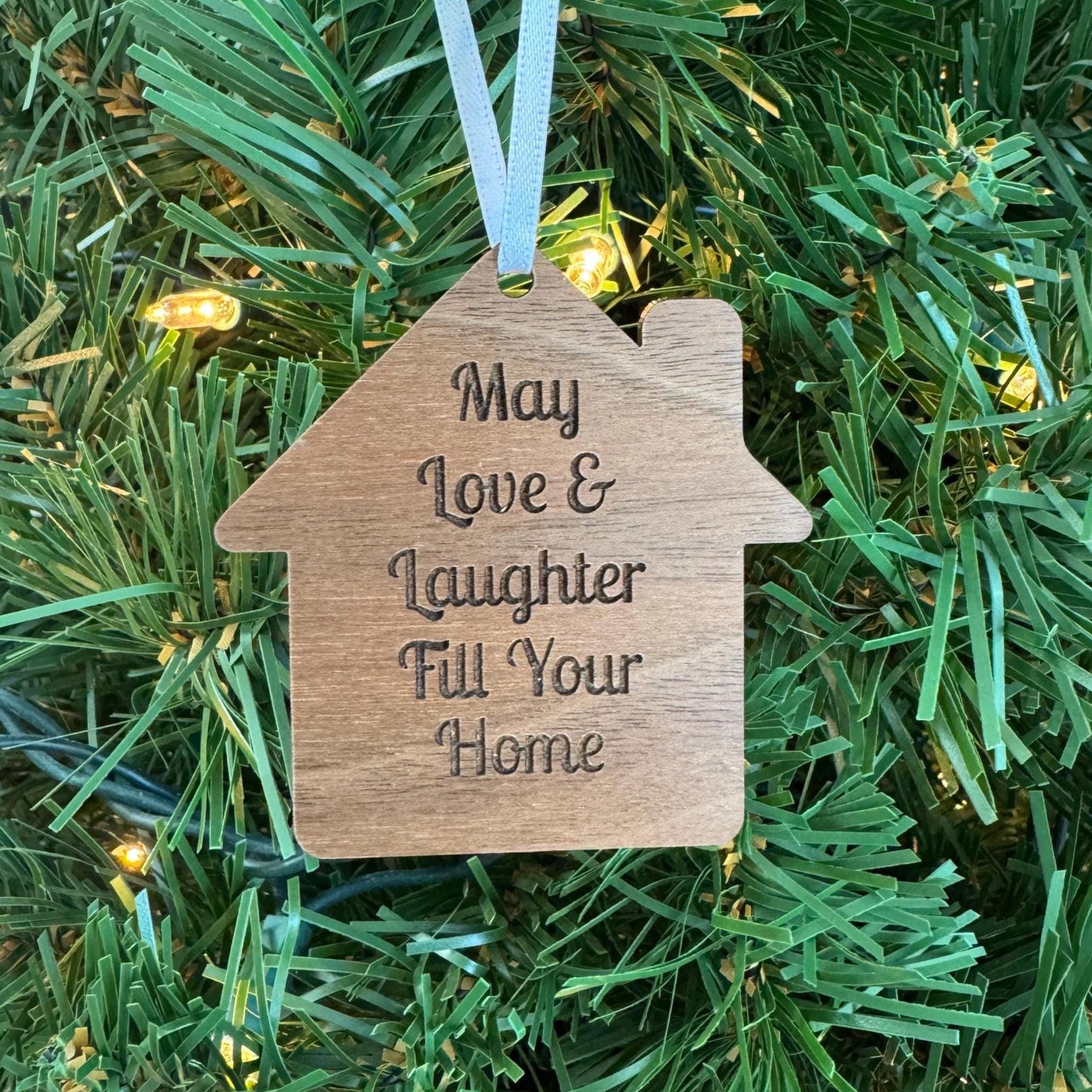 Realtor Branded New Homeowner Gift Ornament - Housewarming Gift - May Love & Laughter Fill Your Home Ornament - Realtor Gift with Logo