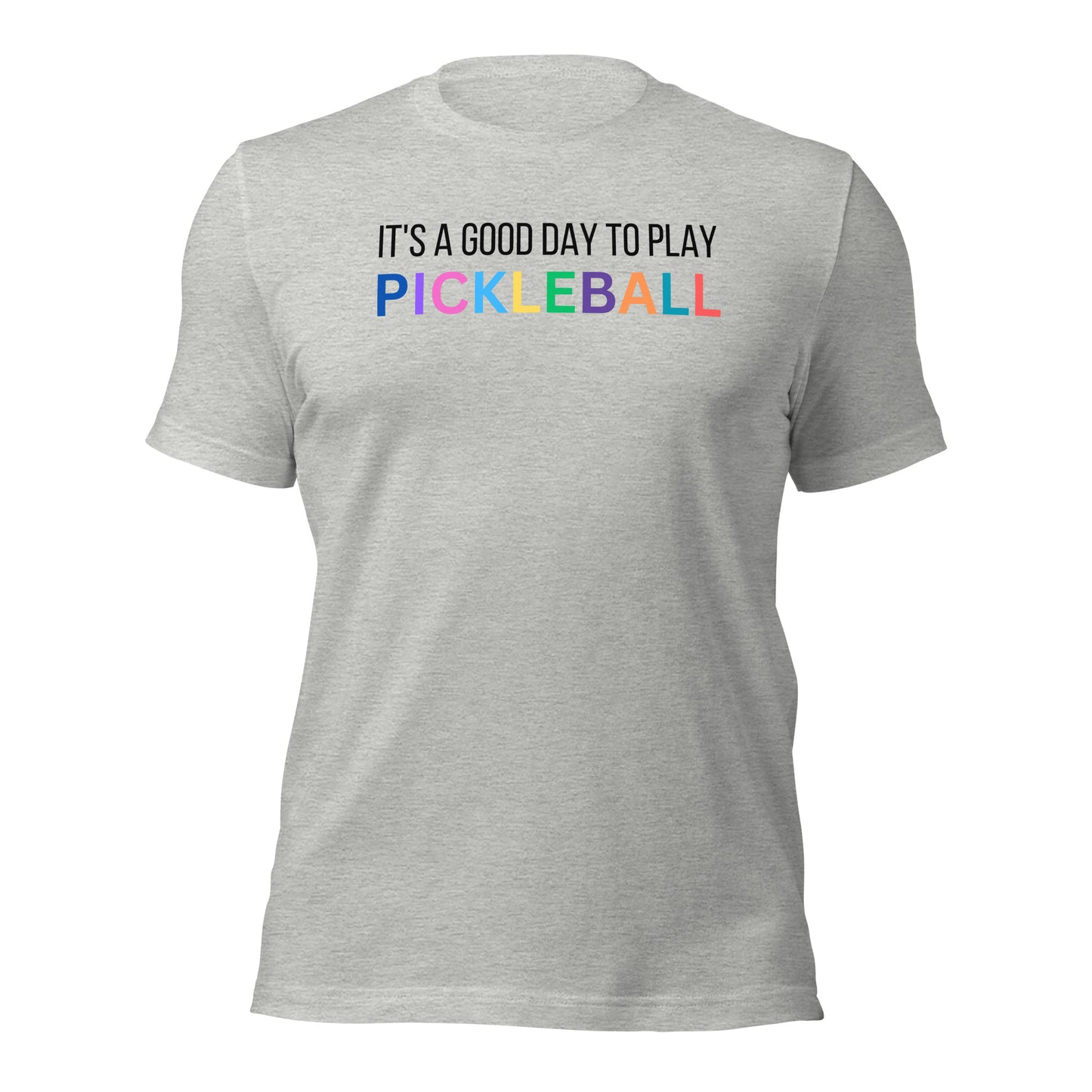 Pickleball Shirt, It's A Good Day to Play Pickleball Tee