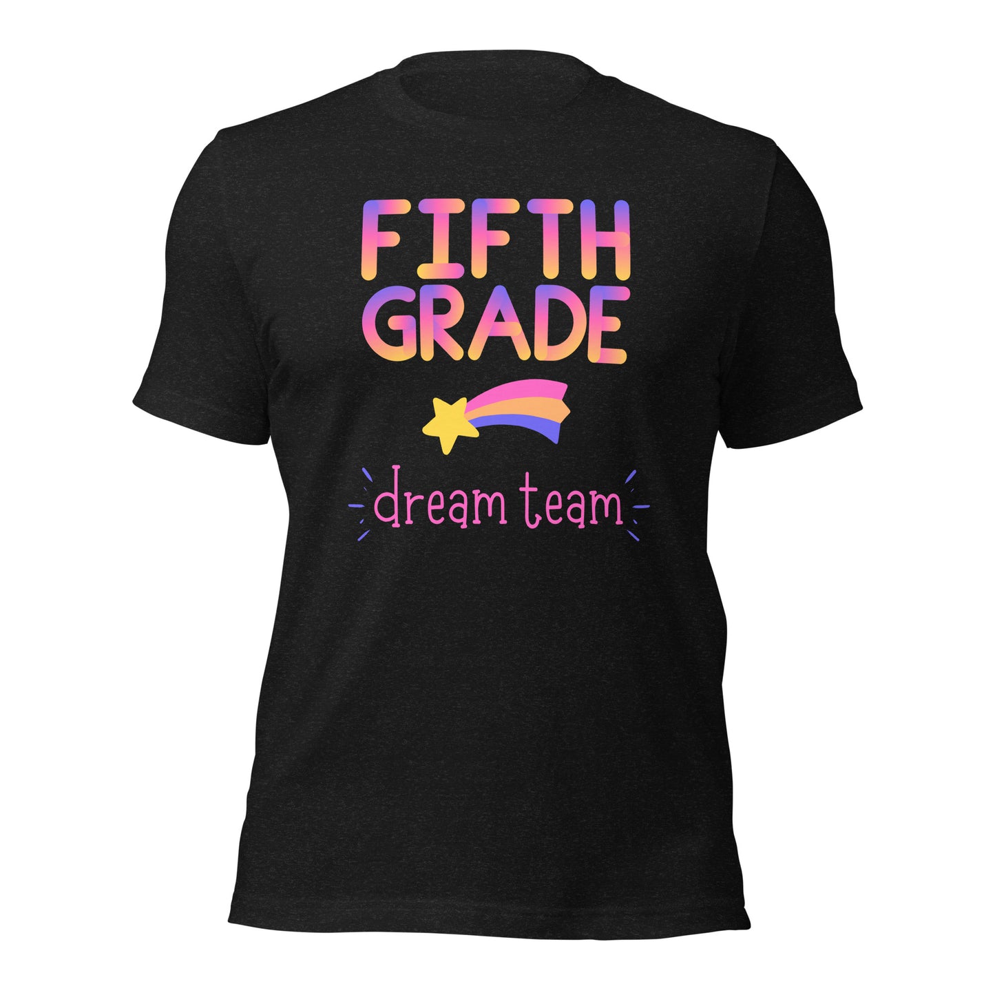 Fifth Grade Teacher Shirt Dream Team Shirt