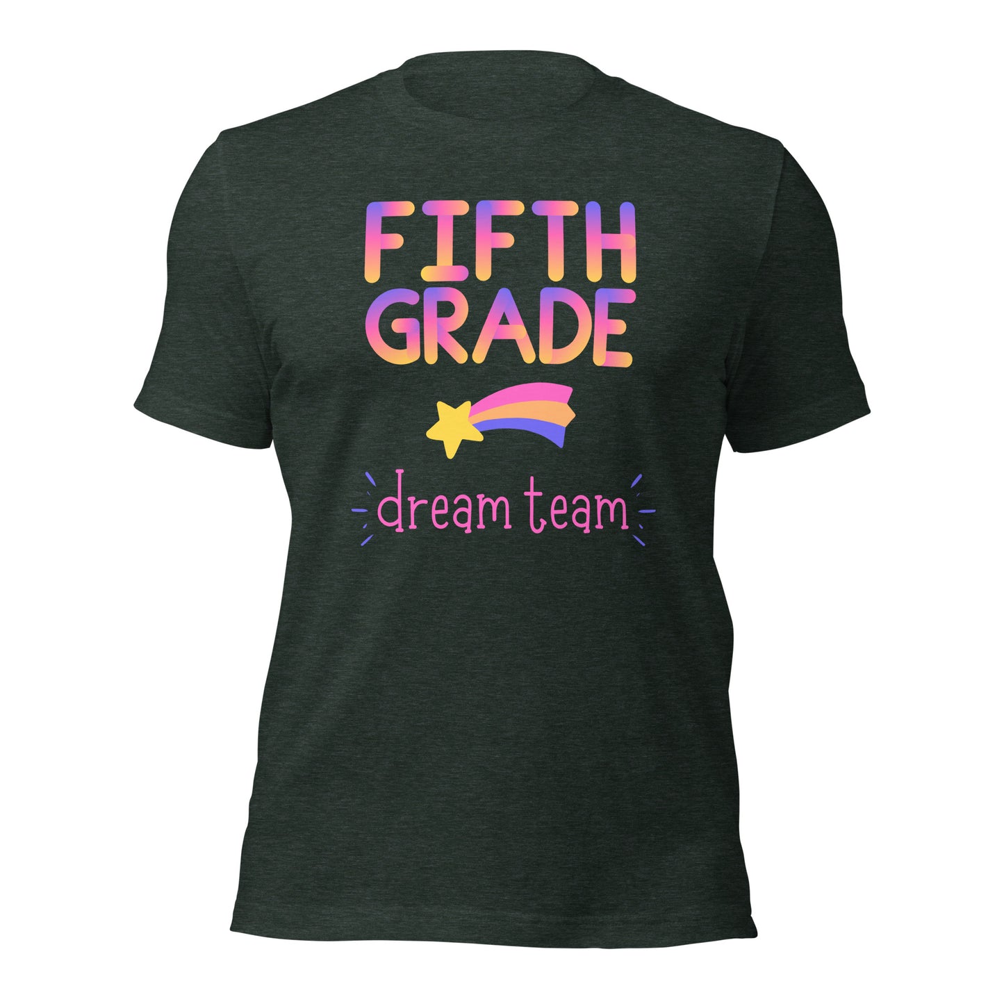 Fifth Grade Teacher Shirt Dream Team Shirt