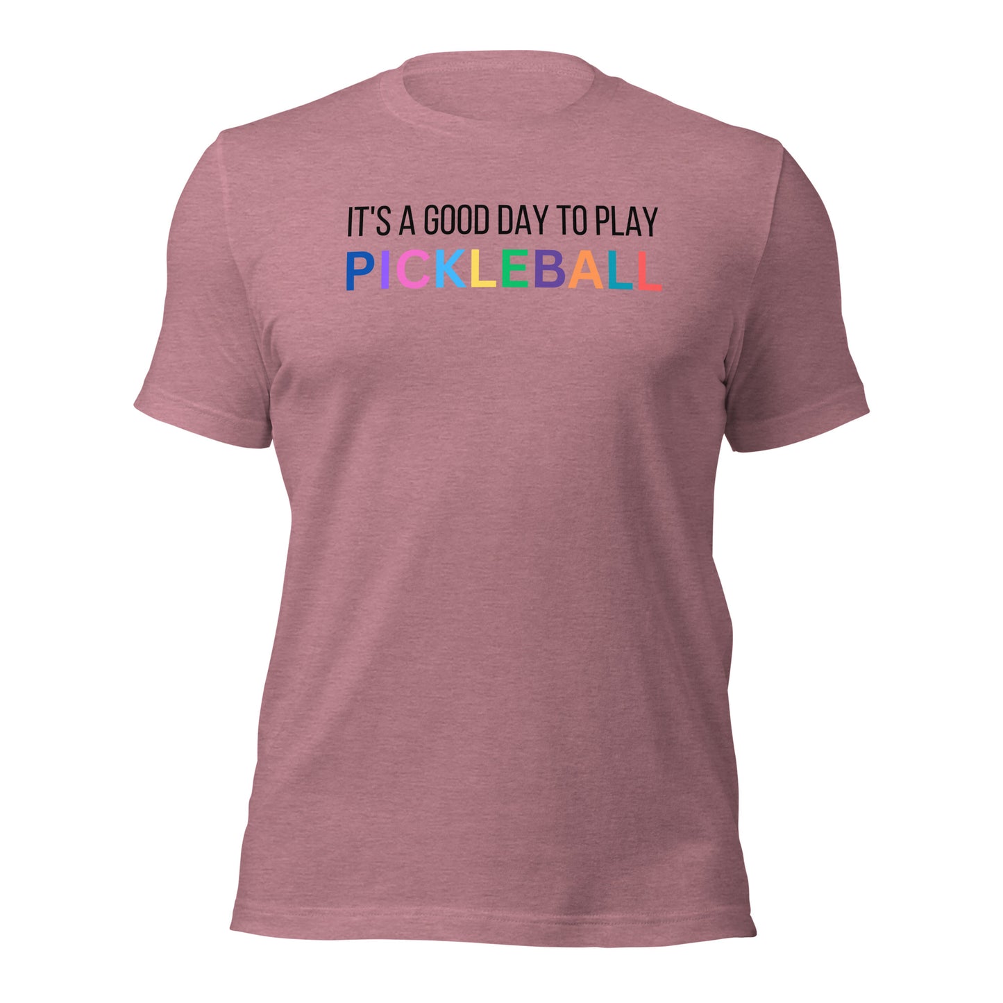 Pickleball Shirt, It's A Good Day to Play Pickleball Tee