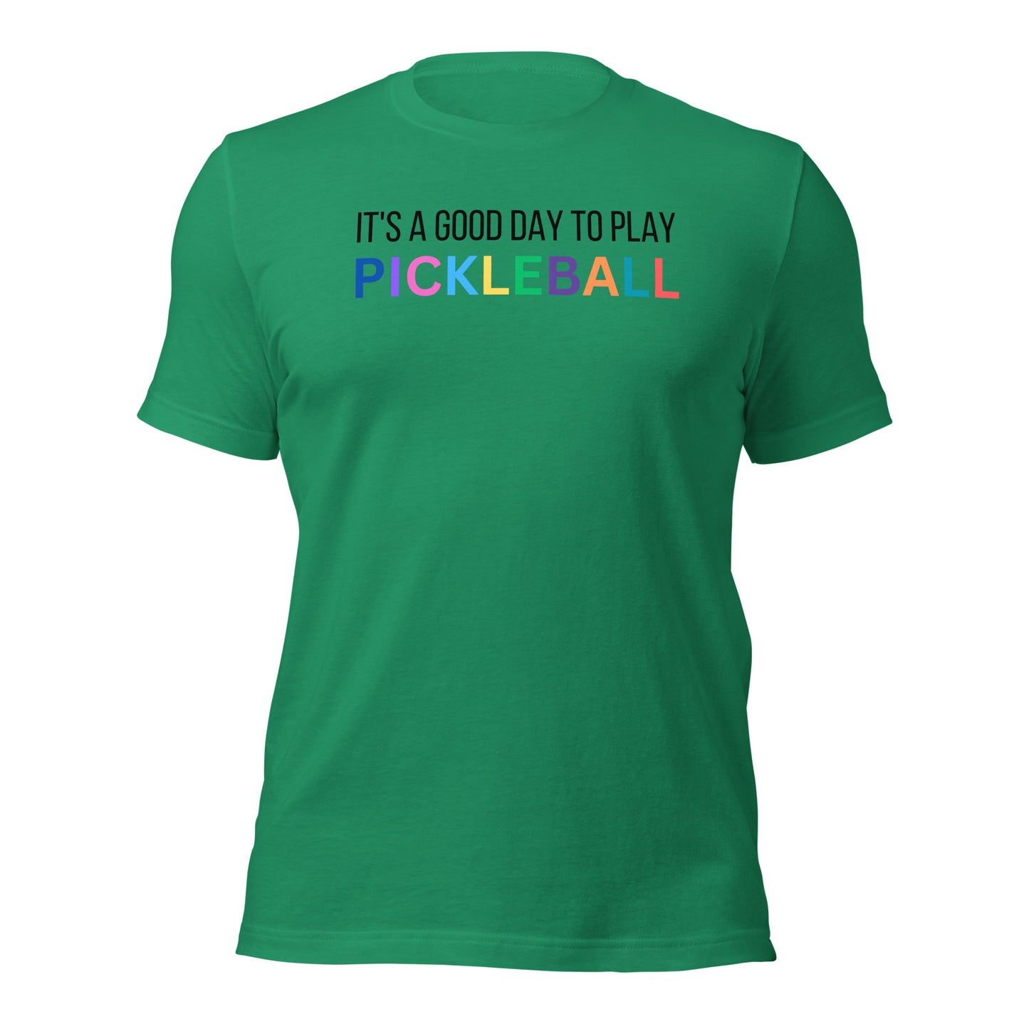 Pickleball Shirt, It's A Good Day to Play Pickleball Tee