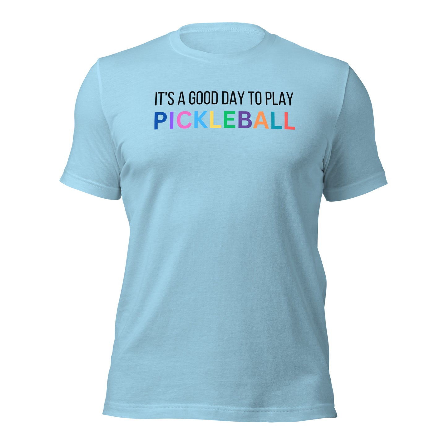 Pickleball Shirt, It's A Good Day to Play Pickleball Tee