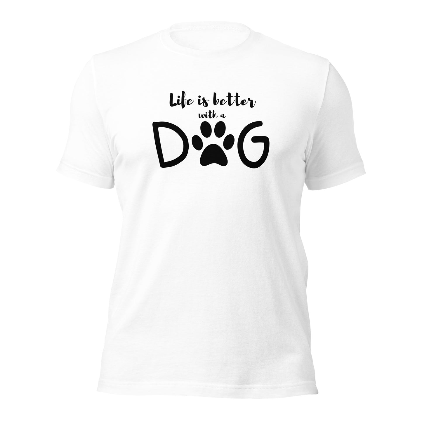 Dog Shirt Life is Better with a Dog Shirt Gift