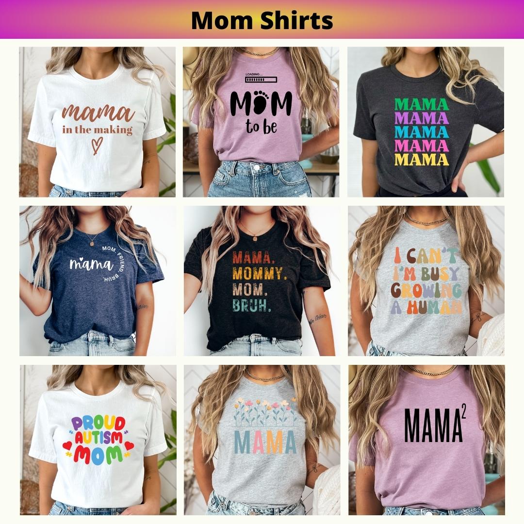 Mom Shirts