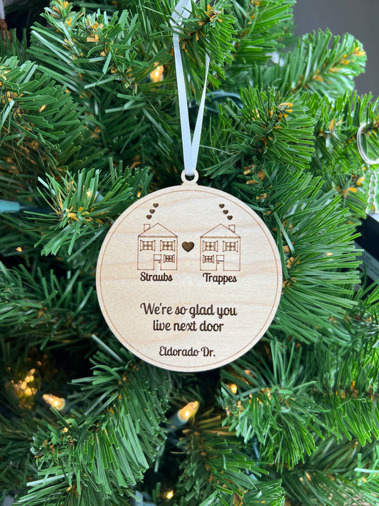 Personalized We’re So Glad You Live Next Door Ornament / Personalized Neighbor Ornament