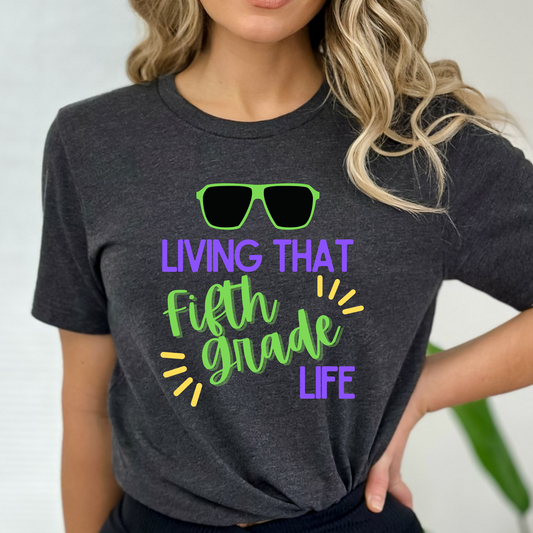 Teacher Shirt Living That Fifth Grade Life Shirt 5th Grade Teacher TShirt