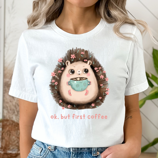 But First Coffee Shirt Hedgehog Shirt Coffee and Hedgehog T-Shirt