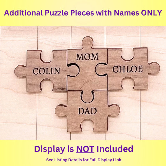 Additional Puzzle Pieces for our Mom Puzzle and Dad Puzzle