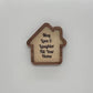 May Love & Laughter Fill Your Home Magnet, New Home Magnet, Realtor Closing Gift