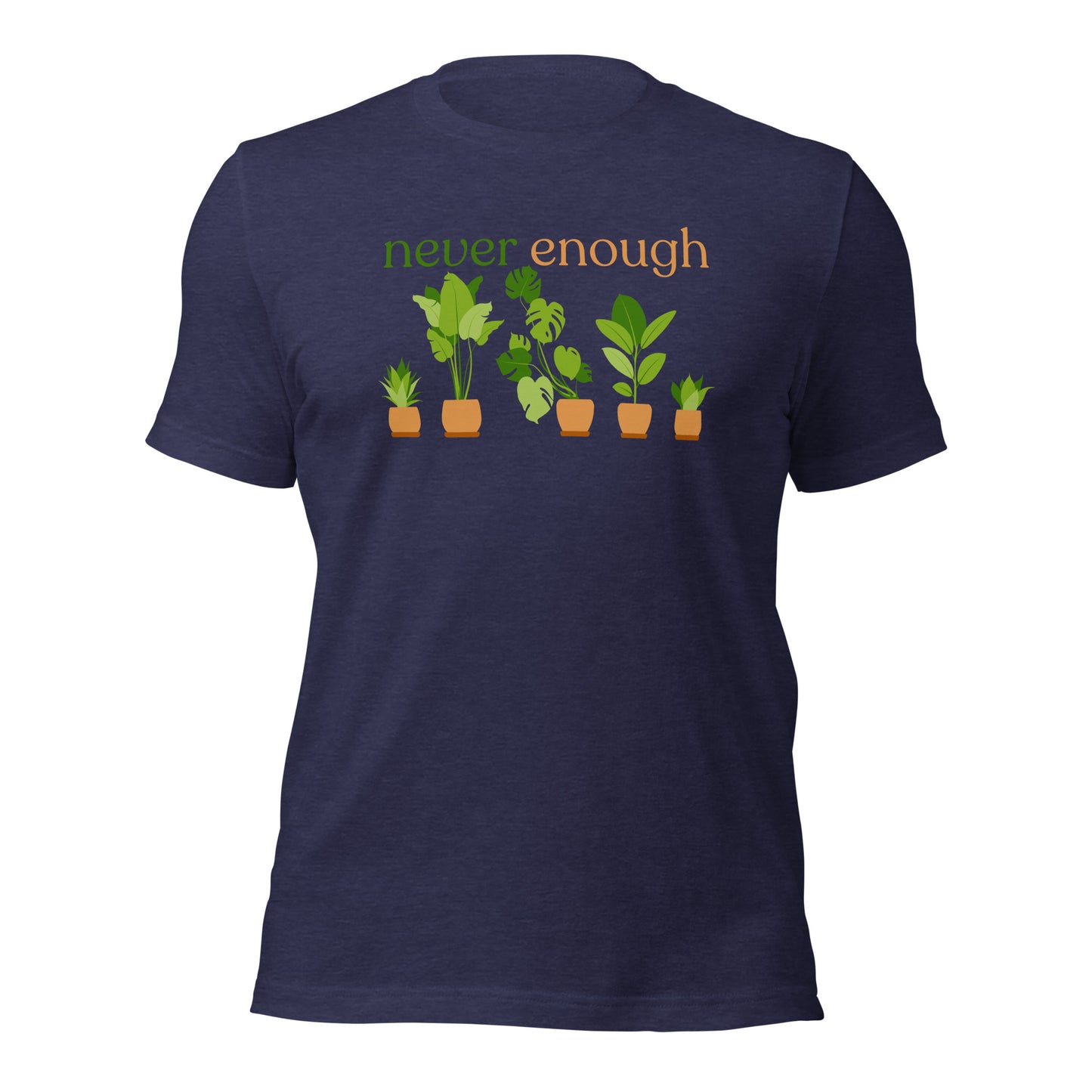 Plant Shirt Never Enough Plants Shirt