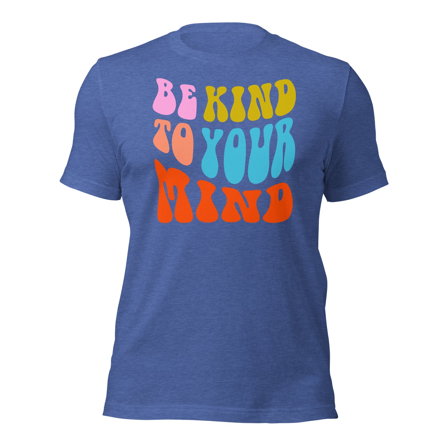 Be Kind to Your Mind Shirt Retro Tee