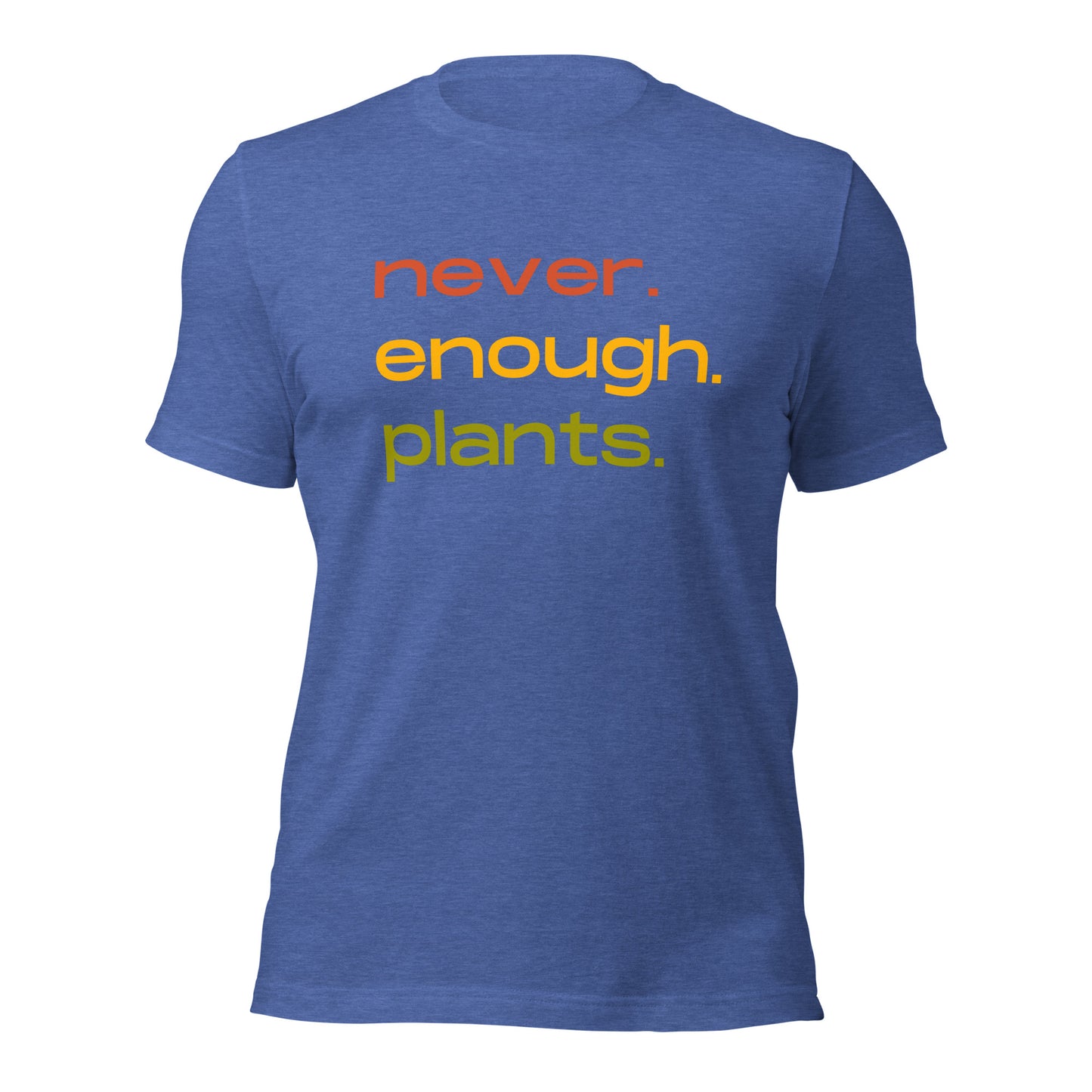 Never Enough Plants Shirt Plant Shirt Plant Lovers T-shirt