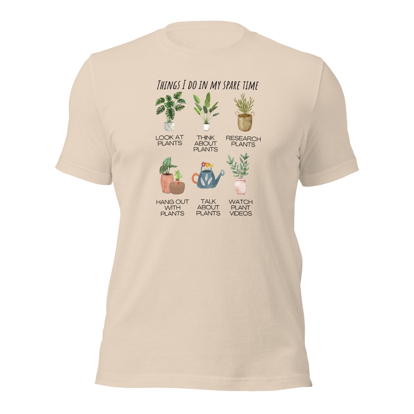 Plant Shirt Funny Plant Tee Things I do in my Spare Time Shirt