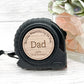 Personalized Tape Measure Gift for Dads and Grandads